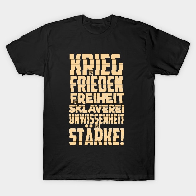 Krieg ist Frieden - Politische und kritische Zitate. Typografie Kunst. T-Shirt by Boogosh